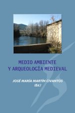 Medio ambiente y arqueología medieval