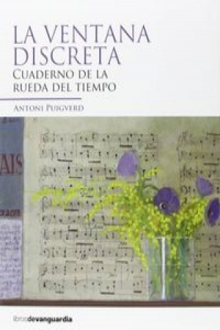 La ventana discreta : cuaderno de la rueda del tiempo