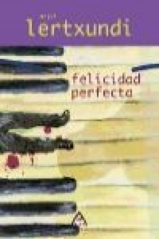 Felicidad perfecta