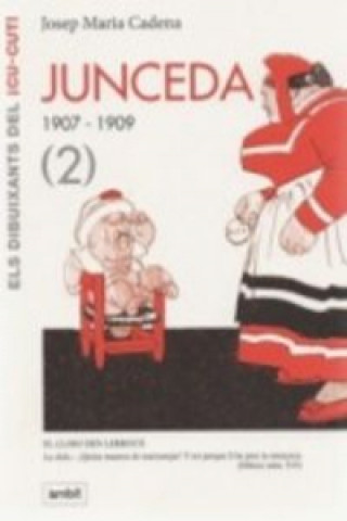 Junceda 1907-1909, 2