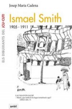 Ismael Smith, 1905-1911
