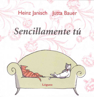 Sencillamente tú