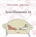 Sencillamente tú