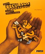 Manual de recursos tipográficos : una guía para experimentar con tipografía