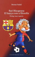 Raó blaugrana : el Barça com a filosofia