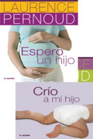 Espero un hijo ; Crío a mi hijo