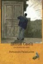 Ianua Caeli : (la puerta del cielo)