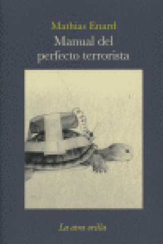Manual del perfecto terrorista