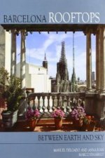Barcelona rooftops : between earth and sky