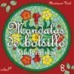 Mandalas de bolsillo 8 : modernistas