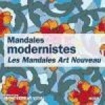 Mandales modernistes = Les mandales art nouveau