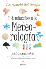 Introducción a la meteorología : la ciencia del tiempo