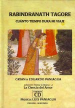 Rabindranath Tagore : cuanto tiempo dura mi viaje