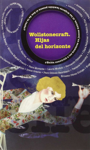 WOLLSTONECRAFT. HIJAS DEL HORIZONTE