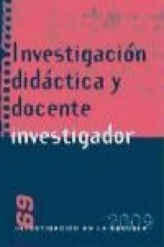 Investigación didáctica y docente investigador