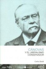 Cánovas y el liberalismo conservador