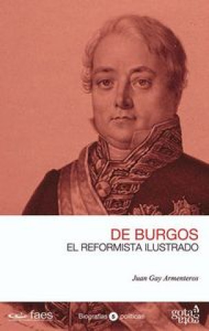 Javier de Burgos, el reformista ilustrado