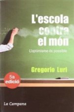 L'escola contra el món : l'optimisme és possible