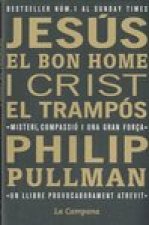 Jesús el bon home i Crist el trampós