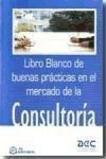 Libro blanco de buenas prácticas en el mercado de la consultoría