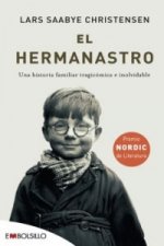 El hermanastro : una historia familiar tragicómica e inolvidable