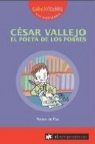 César Vallejo, el poeta de los pobres