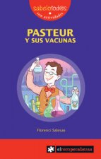 Pasteur y sus vacunas