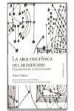 La arquitectónica del significado : fundamentos del nuevo pluralismo