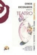 Otros escenarios para el teatro : teatro para el cambio personal, social, en la educación y en la empresa