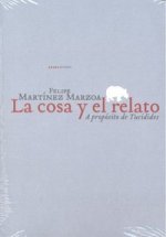 La cosa y el relato : a propósito de Tucídides