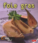 Foie gras y otros entrantes