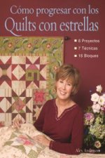 Cómo progresar con los quilts con estrellas