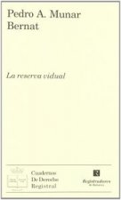 La reserva vidual