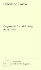 La prevención del riesgo de evicción