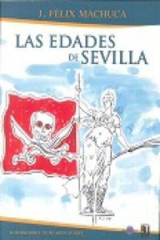 Las edades de Sevilla