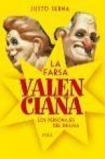 La farsa valenciana: los personajes del drama
