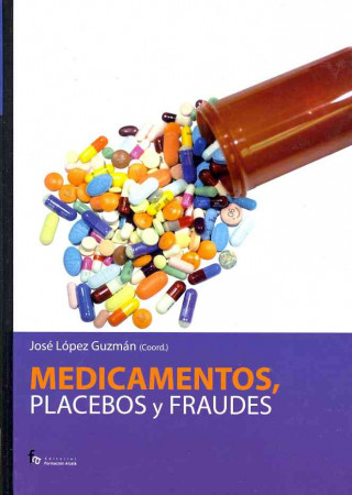 Medicamentos, placebos, fraudes