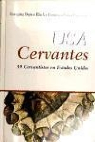 USA Cervantes : 39 cervantistas en Estados Unidos