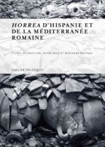 Horrea d'Hispanie et de la Méditerranée romaine