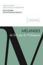 Géneros híbridos y libros mixtos en el Siglo de Oro : mélanges de la casa de Velázquez 43-2