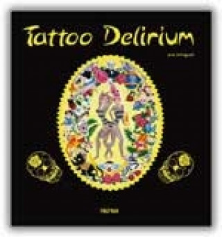 Tattoo delirium