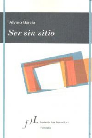 Ser sin sitio