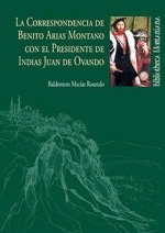 La correspondencia de Benito Arias Montano con el presidente de Indias Juan de Ovando