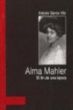 Alma Mahler : el fin de una época