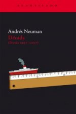 Década : (poesía 1997-2007)