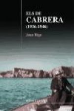 Els de Cabrera (1936-1946) : el testimoni de Jeroni Bonet 