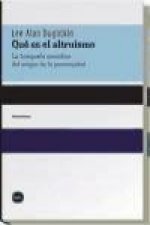 Qué es el altruismo : la búsqueda científica del origen de la generosidad