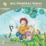 Mis primeras rimas 2. Para aprender de forma divertida
