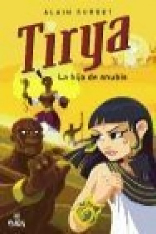 Tirya, la hija de Anubis
