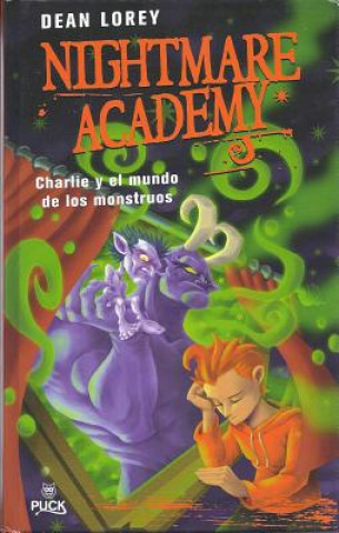 Nightmare Academy: Charlie y el Mundo de los Monstruos